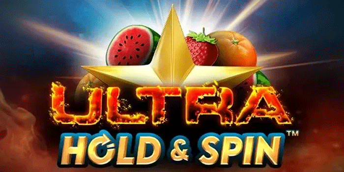 Strategi Slot 777 Ultra Hold & Spin Agar Menang Banyak