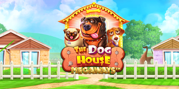 Cara Efektif Untuk Menang Di Slot The Dog House Megaways
